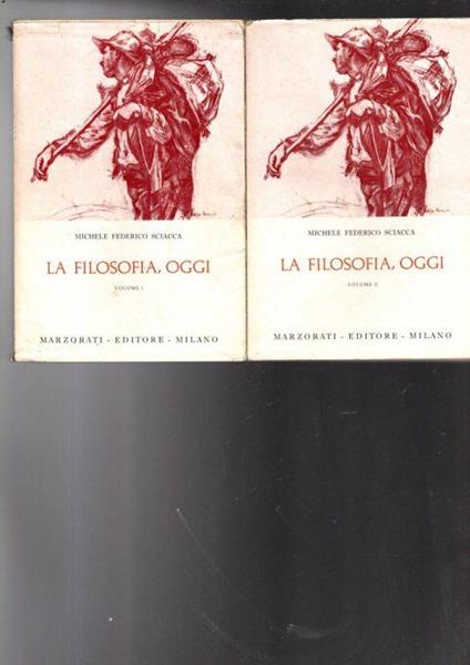 La Filosofia, Oggi 2 Vol - Michele Federico Sciacca - copertina