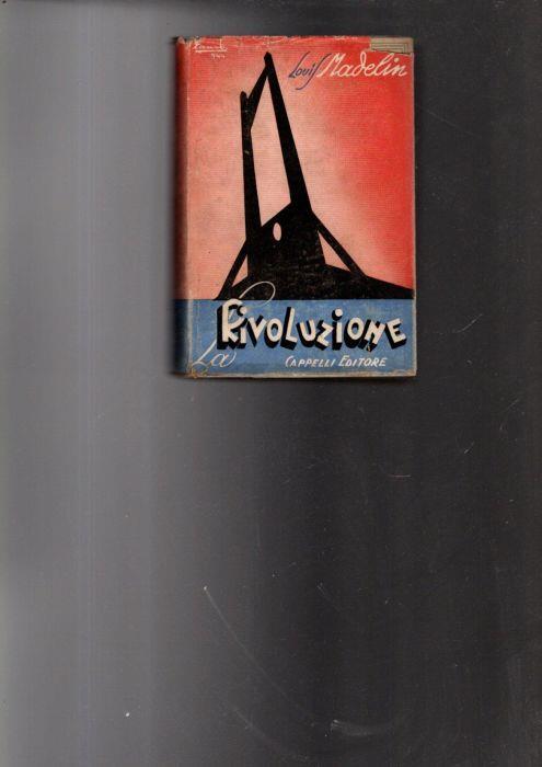 La Rivoluzione - Louis Madelin - copertina