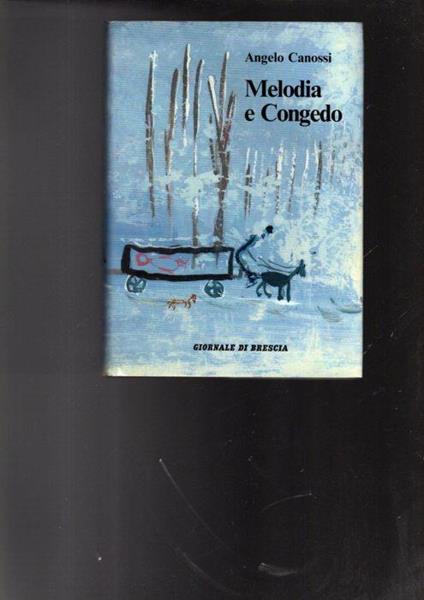 Melodia E Congedo - Angelo Canossi - copertina