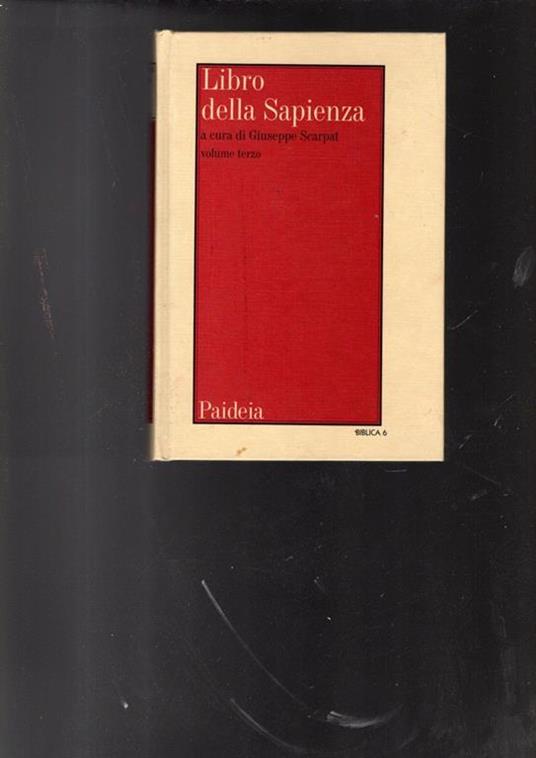 Libro della Sapienza (Vol. 3) - G. Scarpat - 2