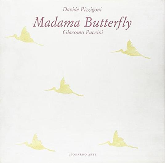 Madama Butterfly. Giacomo Puccini. Ediz. illustrata. Con 2 CD Audio - Davide Pizzigoni - copertina