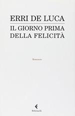 Il giorno prima della felicità