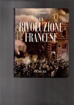 La Rivoluzione Francese Di: [Augusto Mignet]