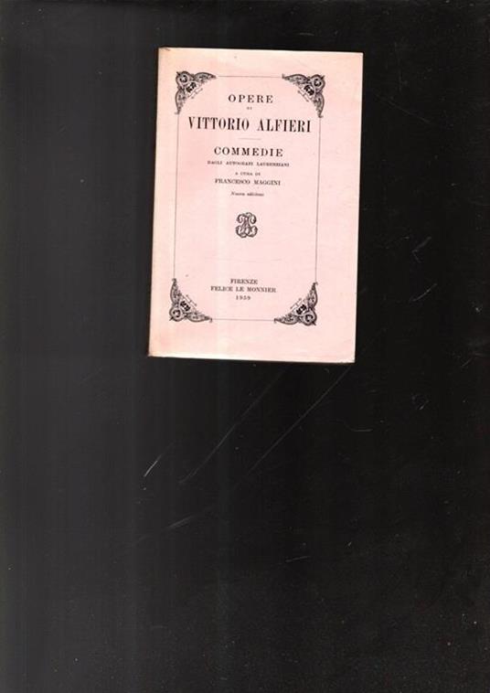 Opere Di Vittorio Alfieri Commedie - copertina