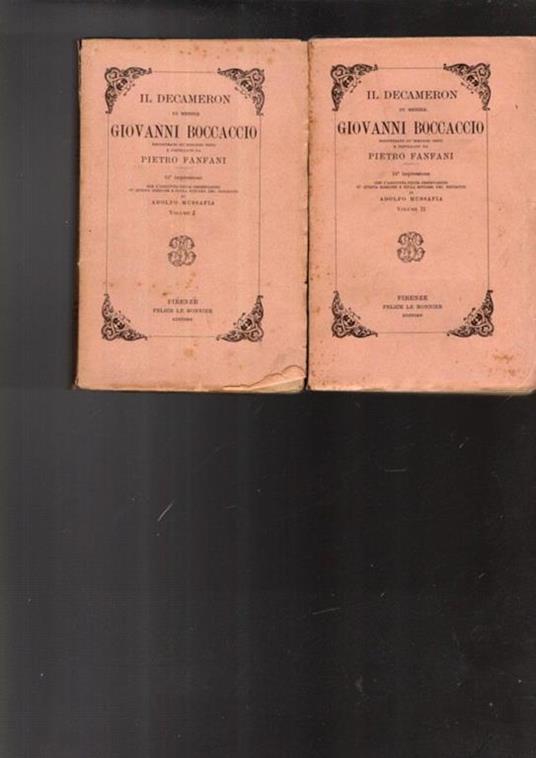 Il Decameron di Messer G. B. riscontrato cò migliori testi e postillato da P. Fanfani con l'aggiunta delle osservazioni su questa edizione e sulla sintassi del Boccacio di Adolfo Mussafia - copertina