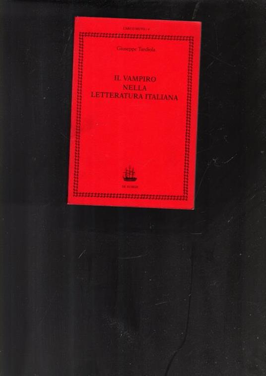 Il vampiro nella letteratura italiana - Giuseppe Tardiola - copertina