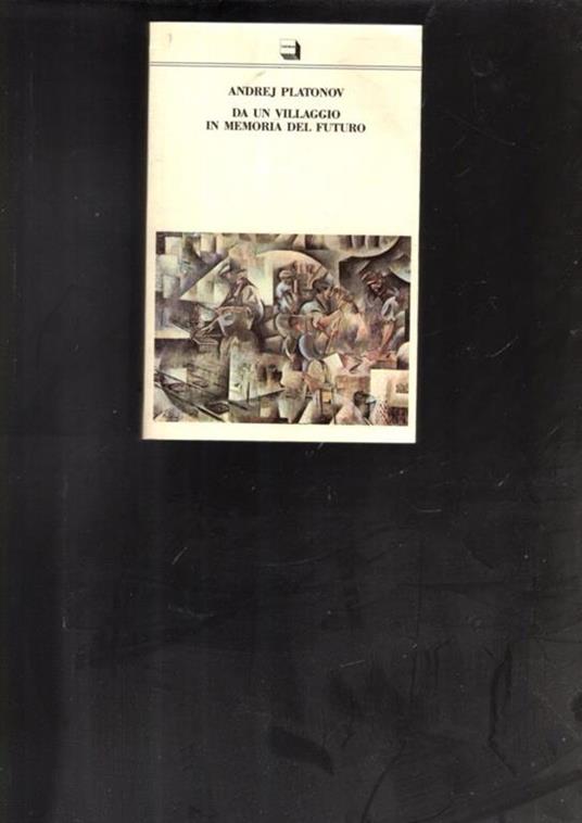 Da un villaggio in memoria del futuro - Andrej Platonov - copertina