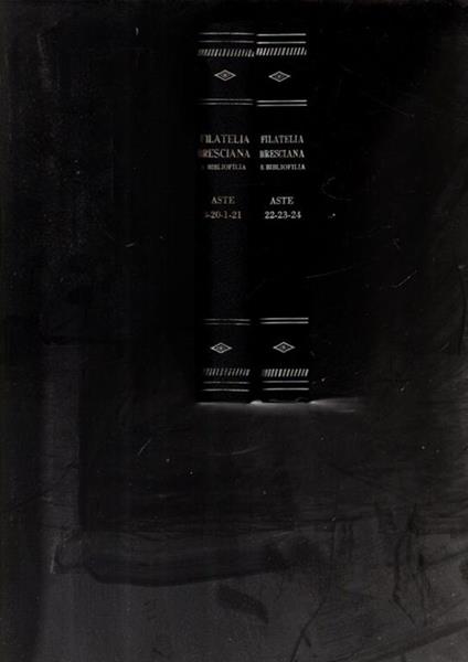 Filatelia Bresciana E Bibliofilia Aste 22-23-24-1-3-20-21 - copertina
