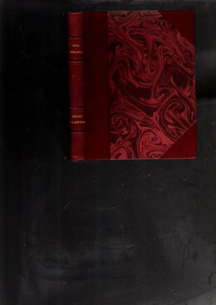 Festes Galantes Romances Sans Paroles Suiviers De La Legende De Paul Verlaine - Paul Verlaine - copertina