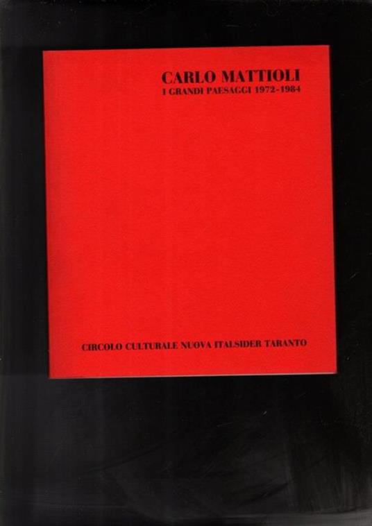 Carlo Mattioli Ventuno Grandi Paesaggi 1972-1984 - copertina