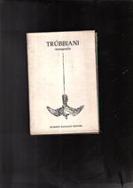 Valeriano Trubbiani. Monografia