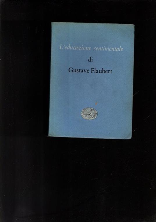 L' educazione sentimentale - Gustave Flaubert - copertina