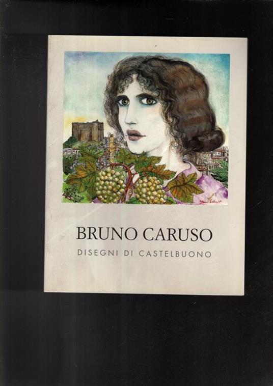 Bruno Caruso Disegni Di Castelbuono - Roberto Liberti - copertina