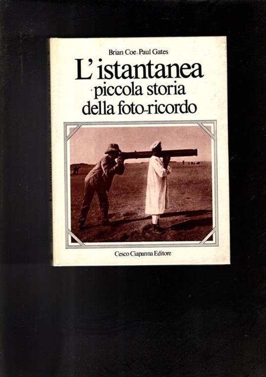 L' istantanea Piccola Storia Della Foto-Ricordo - copertina