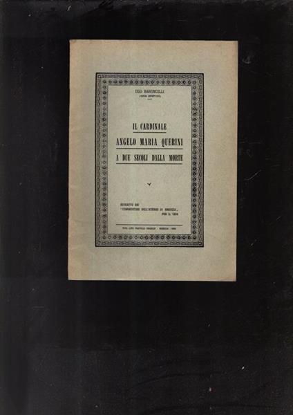 Il Cardinale Angelo Maria Querini A Due Secoli Della Morte - copertina