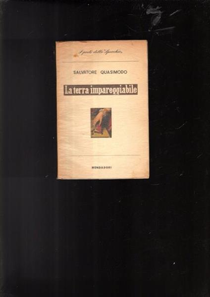 La Terra Impareggiabile - Salvatore Quasimodo - copertina