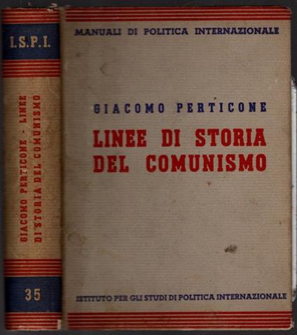 Linee di storia del comunismo / Giacomo Perticone - Giacomo Perticone - copertina