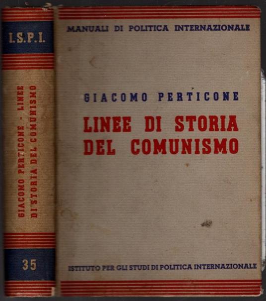 Linee di storia del comunismo / Giacomo Perticone - Giacomo Perticone - copertina