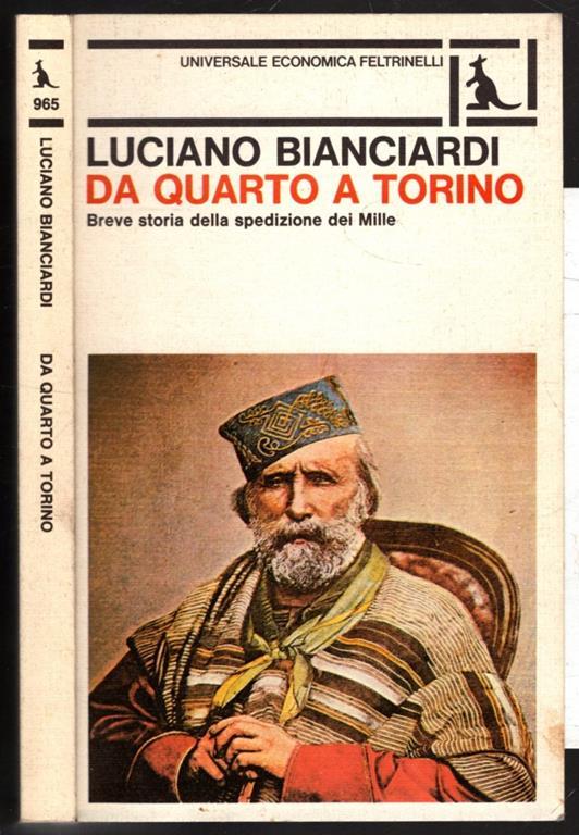 Da Quarto a Torino Breve storia della spedizione dei Mille - Luciano Bianciardi - copertina