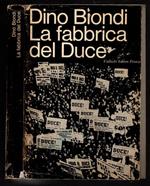 La fabbrica del Duce