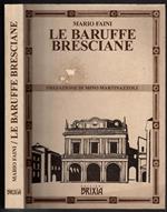 Le Baruffe Bresciane Società E Politica Dall' Unità D Italia Alla Grande Guerra