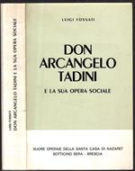 Don Arcangelo Tadini E La Sua Opera Sociale
