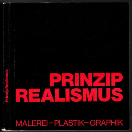 Prinzip Realismus Malerei Plastik Graphik - copertina