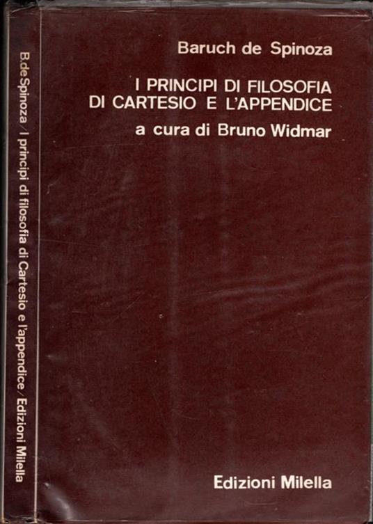 I Principi Di Filosofia Di Cartesio E L'Appendice - Baruch Spinoza - copertina