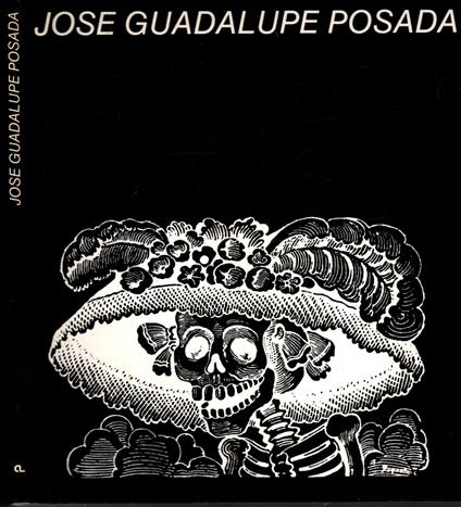 Jose Guadalupe Posada - copertina