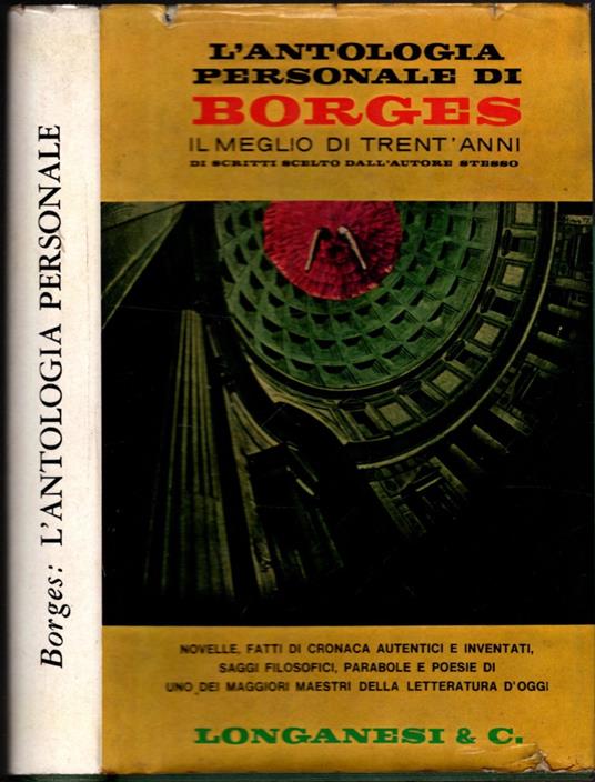 L' antologia personale. BORGES "IL MEGLIO DI TRENT'ANNI" - Jorge L. Borges - copertina