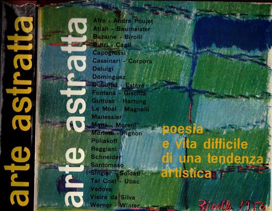 Arte Astratta Poesia E Vita Difficile Di Una Tendenza Artistica - copertina