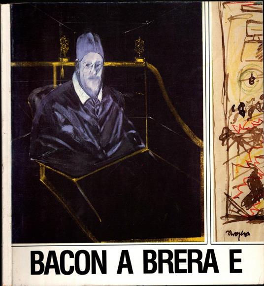 Bacon A Brera E 40 Disegni Di Grosz In Sosta A Milano - copertina
