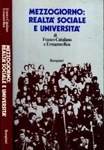 Mezzogiorno: Realta' Sociale E Universita'