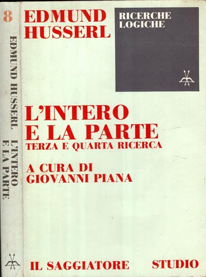 L' Intero E La Parte Terza E Quarta Ricerca - Edmund Husserl - copertina