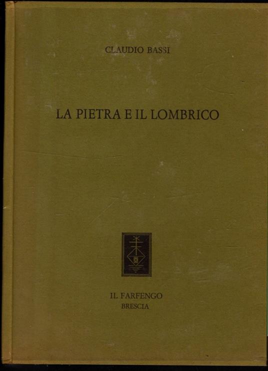 La Pietra E Il Lombrico - Claudio Bassi - copertina