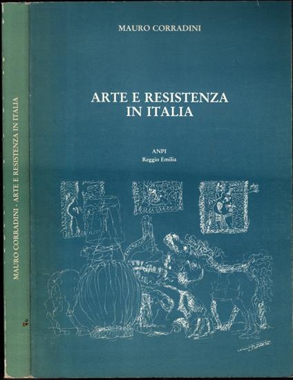 Arte E Resistenza In Italia - Mauro Corradini - copertina