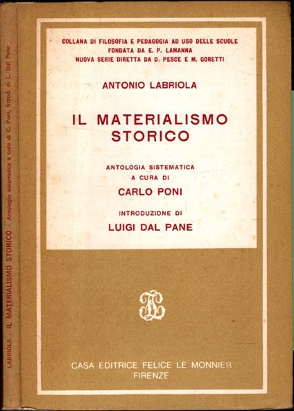IL MATERIALISMO STORICO: ANTOLOGIA SISTEMATICA, a cura di Carlo Poni - Antonio Labriola - copertina