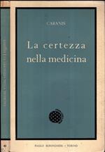 La Certezza Nella Medicina