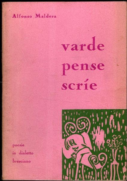 Varde Pense Scrie (Poesie In Dialetto Bresciano) - copertina