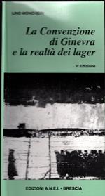La Convenzione Di Ginevra E La Realta' Dei Lager