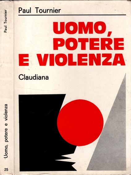 Uomo Potere E Violenza - Paul Tournier - copertina