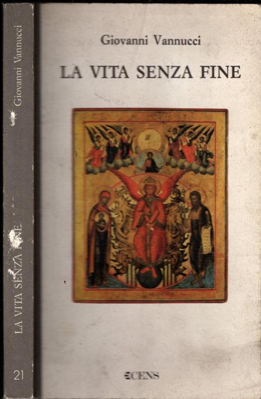 La vita senza fine - Giovanni Vannucci - copertina