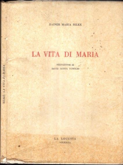 La Vita Di Maria - Rainer Maria Rilke - copertina