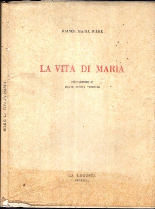 La Vita Di Maria - Rainer Maria Rilke - copertina