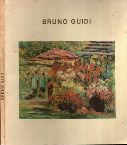 Bruno Guidi A Cura Di Stefano Manetto - copertina