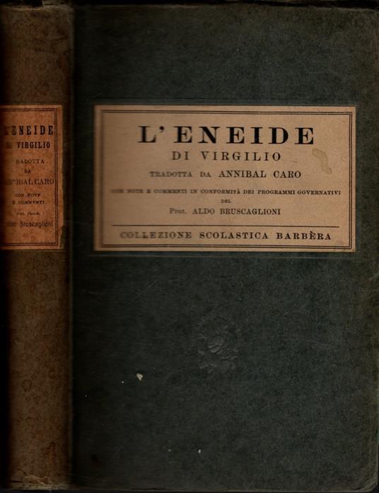L' Eneide Di Virgilio Tradotta Da Annibal Caro-Ed.Barbera - copertina