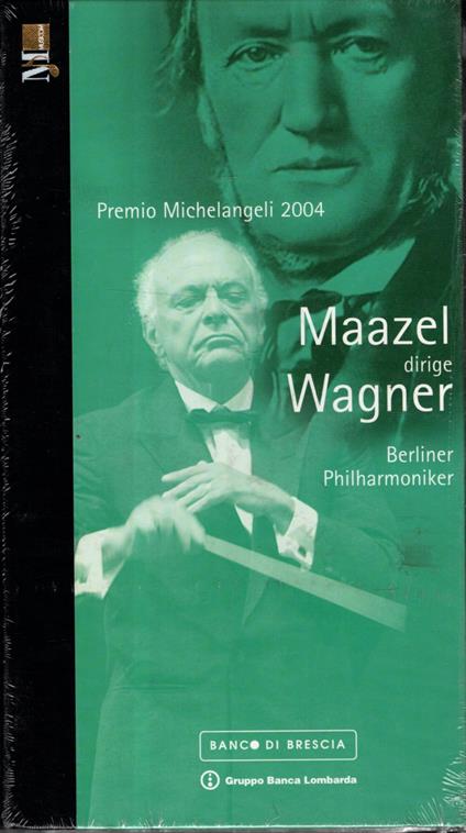 Premio Michelangeli 2004 - Maazel Dirige Wagner - copertina