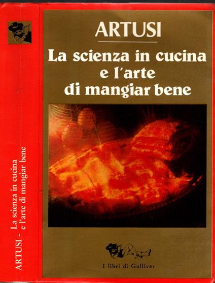 La Scienza In Cucina E L'Arte Di Mangiar Bene - Pellegrino Artusi - copertina