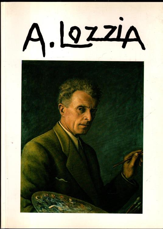 Augusto Lozzia Pittore 1896-1962 - copertina