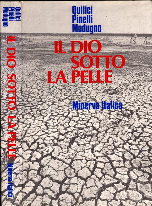 Il Dio Sotto La Pelle - Folco Quilici - copertina